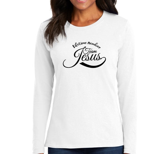 Womens Long Sleeve Graphic T-shirt, Lifetime Member Team Jesus